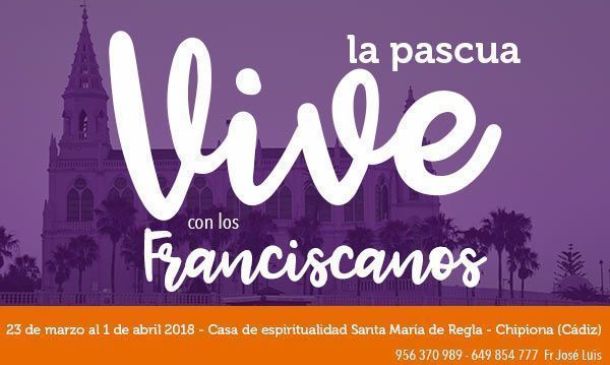 Vive la pascua con los Franciscanos de Chipiona