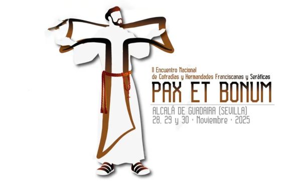 II Encuentro Nacional de Cofradías y Hermandades Franciscanas y Seráficas
