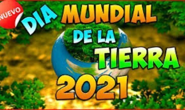 Día de la tierra 2021